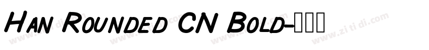 Han Rounded CN Bold字体转换